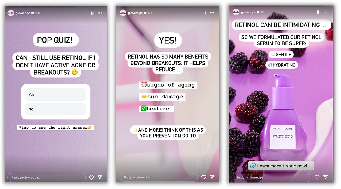 A series of Instagram Stories from Glow Recipe showing a pop quiz about retinol followed by the correct answer and a final Story showing a purple Glow Recipe retinol bottle and text overlay that reads "retinol can be intimidating...so we formulated our retinol serum to be super gentle, hydrating"