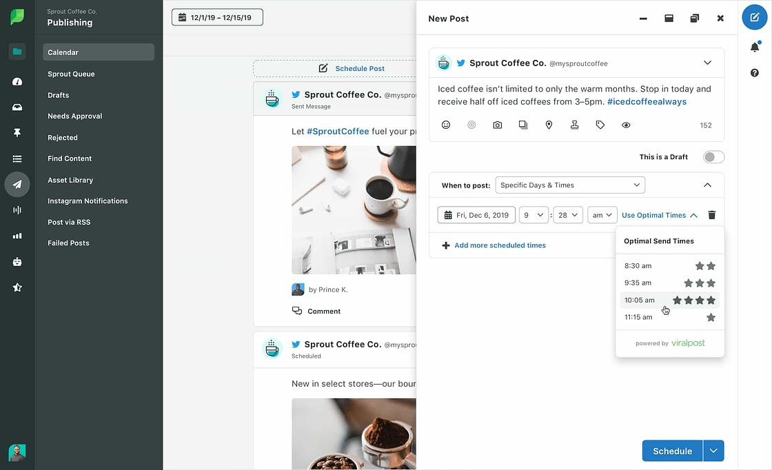 Sprout ViralPost® provides personalized best send times.